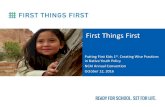 First Things First - .First Things First Putting First Kids 1st.Creating Wise Practices in Native