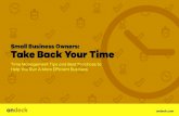 Small Business Owners: Take Back Your Time .Small Business Owners: Take Back Your Time Time Management