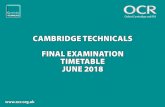 Cambridge Technicals June 2018 Final examination .CAMBRIDGE TECHNICALS FINAL EXAMINATION TIMETABLE