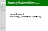 Neoadjuvant (Primary) Systemic Therapy - AGO-Online .Neoadjuvant (Primary) Systemic Therapy ... Neoadjuvant