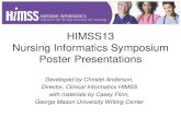 HIMSS13 Nursing Informatics Symposium Poster .HIMSS13 Nursing Informatics Symposium Poster Presentations