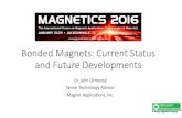 Bonded Magnets: Current Status and Future .Bonded Magnets: Current Status and Future Developments