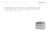 MOBILECOOL- .of AIRSYS BTS air conditioner family which meets high ... MOBILECOOL-OUTDOOR: ... cooling