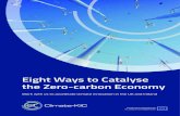 Eight Ways to Catalyse the Zero-carbon Economy .Eight Ways to Catalyse the Zero-carbon Economy. Work