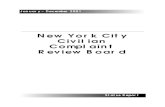 New York City Civilian Complaint Review .The New York City Civilian Complaint Review Board (CCRB)