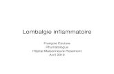 Lombalgie inflammatoire - maisonneuve- .â€¢ 1. Crit¨res cliniques â€“ Lombalgie et raideur depuis