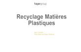 Recyclage Mati¨res Plastiques - recyclage- .Ordre du jour Recyclage des mati¨res plastiques, P.Schenkbecher,