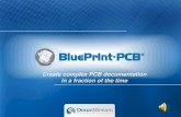 Create complex PCB documentation in a fraction of the .BluePrint documentation to ... B .012 365
