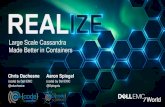Large Scale Cassandra Made Better in Containers .Large Scale Cassandra Made Better in Containers