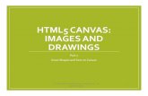 HTML5 CANVAS: IMAGES AND DRAWINGS - cis. sschung/CIS408/LectureWangch11b...  HTML5 CANVAS: IMAGES