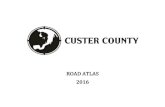 ROAD ATLAS 2016 - Custer County, South Dakota - .2016 CUSTER COUNTY ROAD ATLAS The Custer County