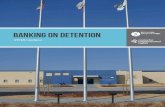 DWN Banking on Detention 2016 - Detention On Detention 2016 Update About Us Detention Watch Network
