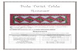 Pole Twist Table Runner .Pole Twist Table Runner The finished runner measure approximately 47 inches