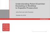 Understanding Patent Examiner Docketing & Workflow to ... Overview of Docketing/Workflow Technology