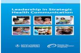 Leadership in Strategic Health Communication - Leadership in...  The Leadership in Strategic Health