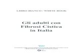 Gli adulti con Fibrosi Cistica in Italia - sifc.it bianco   Centralit  Del Paziente Equit  Sicurezza