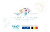 unrwa and youth and Youth...  unrwa and youth background document march 2012 | unrwa wishes to thank