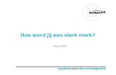 Hoe word jij een sterk merk? - Academie voor Cultuurmanagement .Guus Meeuwis (6) 6. Rijksmuseum Amsterdam