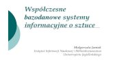 Wsp³‚czesne bazodanowe systemy - ptin.us.edu.pl .Systemy informacyjne og³lne systemy odsy‚aczowe,