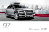 Q7 - .1 Q7 Accessories Contents2 Audi Q7 Genuine Accessories. F or your endless passions. The Audi
