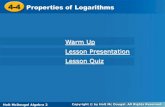 4-44-4 Properties of Logarithms - PC\| .4-4 Properties of Logarithms Express as a single logarithm
