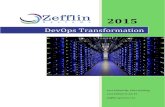 5 DevOps Transformation - Zefflin ... DevOps Transformation DevOps Journeys A DevOps of One. One day