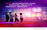 2018 AUGMENTED AND VIRTUAL REALITY SURVEY REPORT .2018 augmented and virtual reality survey report