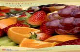 BREAKFAST MENU - .The Indiana Breakfast Buffet15.95 per person Seasonal Sliced Fruit and Berries