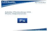 Adobe Photoshop CS5 - media.news. Adobe Photoshop CS5: Photo Adjustments 2.0 Hours The workshop