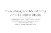 Prescribing and Monitoring Anti-Epileptic Drugs ??Gamma knife â€¢Laser ablation â€¢Device therapy â€¢Vagus
