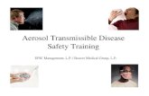 Aerosol Transmissible Disease Safety Training Transmissible Disease Safety Training EPIC Management,