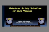 Fleischner Society Guidelines for Solid Nodules .IMPACT OF IMPLEMENTATION OF FLEISCHNER SOCIETY PULMONARY