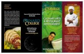 CULINARY ARTS & RESTAURANT MANAGEMENT CULINARY ARTS & RESTAURANT MANAGEMENT The Culinary Arts program