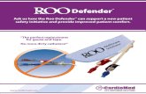 Defender TM TM Ask us how the Roo Defender can support a ... Defender TM TM Ask us how the Roo Defender