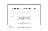 LIVING WITH COLOSTOMY - Schena Ostomy Technologies, Inc. Colostomy is permanent, the rectum has