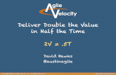 Agile Velocity - Deliver double the value in half the time