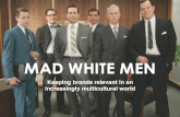 Mad white men
