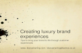 Luxury brand experiences