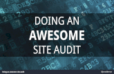 Doing an awesome site Audit  - Jonathan Alderson - Linkdex - Brighton SEO 2015