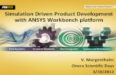 Simulation Driven Product Development with ANSYS Driven Product Development ... ANSYS Extended Meshing â€¢ICEM CFD ... Specific â€¢TurboGrid for bladed components â€¢IC