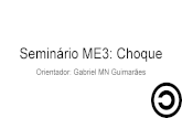 Seminrio ME3: Choque - So .Defini§µes de choque Tema polmico. Choque circulat³rio vs choque