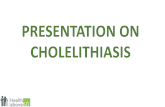Anatomy of Cholelithiasis