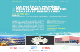 Les mat©riaux poLym¨res pour La fabrication additive, .23 & 24 mars 2016 INSA Lyon Biblioth¨que