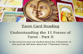Tarot Card Reading - Understanding the 11 Forces of Tarot Part II