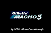 Gillette Macho3