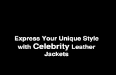 Express your unique style with celebrity leather jackets
