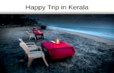 Happy trip in kerala and kerala tourism | Tour | Travel | Honeymoon | Holidays | Entertainments | Honeymooners | Munnar | Holidays | Tour Service | Holidays in Kerala | Entertainment