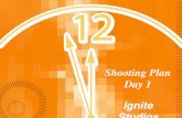 Shooting Plan - Day 1