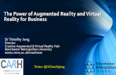 The Power of Augmented Reality and Virtual Reality for ...?The Power of Augmented Reality and Virtual Reality for Business ... AUGMENTED REALITY VIRTUAL REALITY ... â€¢Integrating