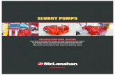 SLURRY PUMPS - McLanahan .SLURRY PUMPS RELIABLE AND LONG LASTING McLanahanâ€™s centrifugal Slurry